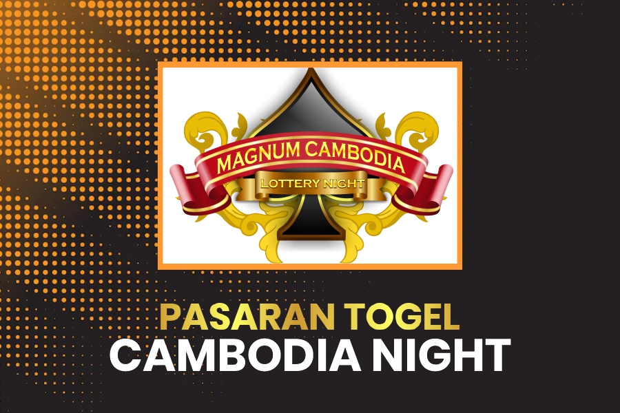 Togel Magnum Cambodia Night
