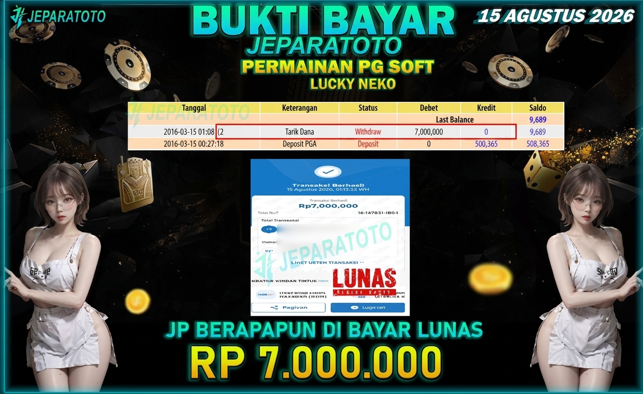 BUKTI KEMENANGAN MEMBER JEPARATOTO LUCKY NEKO